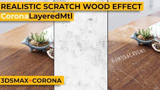 Realistic Scratch Wood material CoronaLayeredMtl 3dsmaxCorona поцарапать древесный материал [upl. by Jordanna7]