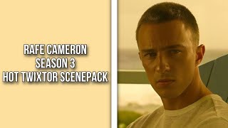 rafe cameron s3 hot twixtor scenepack [upl. by Rawdan]