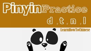 Learn Chinese Pinyin Pronunciation Lesson 2  Initials d t n l [upl. by Iggem820]