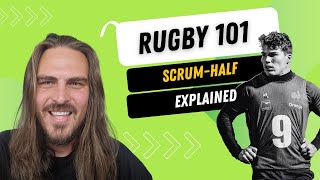 Rugby 101 Rugby positions explained  Scrumhalf [upl. by Lever]