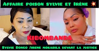 💥AFFAIRE POISON KIBOMBANDA ENTRE SYLVIE BONGO ET IRÈNE MOKABILA DEVANT LA JUSTICE NA KINSHASA [upl. by Oiromed]