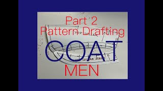 Bespoke Tailoring 95 Pattern Drafting for COAT Part 2 [upl. by Astraea]