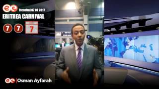 Osman Ayfarah​ is coming to Eritrea Carnival 05 07 2017 Istanbul [upl. by Montagna]