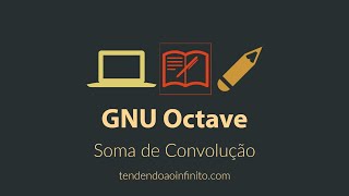 GNU Octave Soma de Convolução [upl. by Assiralc838]