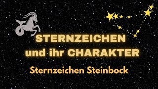 Sternzeichen Steinbock  Charakter und Merkmale [upl. by Tedi295]