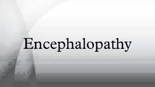 Encephalopathy [upl. by Hattie85]