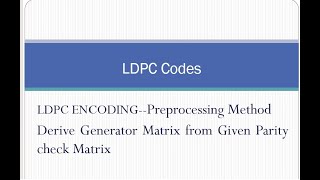 LDPC EncodingPreprocessing Method [upl. by Dorwin]