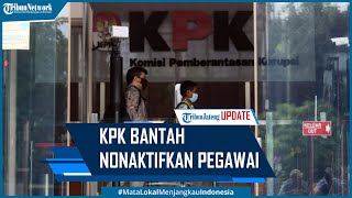 KPK Bantah Nonaktifkan 75 Pegawai Tak Lolos TWK [upl. by Bertine803]