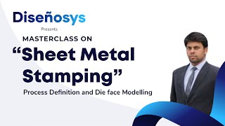 Master Class on Sheet Metal Stamping – Process Definition and Die face Modelling CATIA [upl. by Zane950]