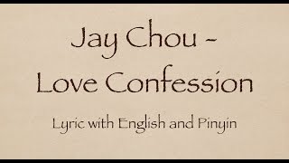 Jay Chou 周杰倫  Love Confession 告白氣球 with Pinyin and English Translation [upl. by Naujet340]