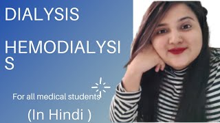 DIALYSIS PART 1  HEMODIALYSIS EASY EXPLANATION IN HINDI [upl. by Knapp]