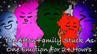 The Afton Family Stuck As One Emotion For 24 Hours  FNAF [upl. by Mckeon]