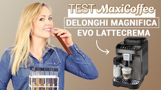 Nous avons testé la machine à café DELONGHI MAGNIFICA EVO LATTECREMA  Le Test MaxiCoffee [upl. by Wilie]