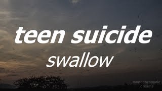 Teen Suicide Swallow Subtitulado  Lyrics [upl. by Malissa593]