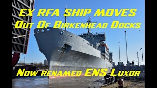 Ex RFA ship Leaving Birkenhead Docks [upl. by Neelhtac65]