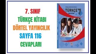 7 Sınıf Türkçe Kitabı Cevapları Dörtel Yayıncılık Sayfa 116 [upl. by Yllehs383]