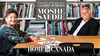 Architect Moshe Safdie interviewed by Sharon Azrieli  Canadian By Design [upl. by Yanal]