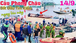 Trực tiếp Cầu Phong Châu hành trình tìm kiếm bắt đầu quá căng thẳng [upl. by Lancaster939]