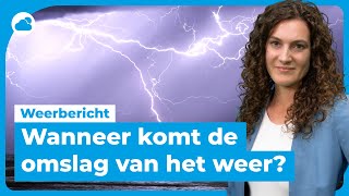 Weerbericht wanneer slaat het weer om ⛈ [upl. by Stevana]