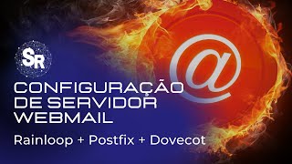 Configurando Servidor Webmail  Rainloop  Postfix  Dovecot [upl. by Awram331]