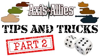 Axis amp Allies TIPS For Rookies Part 2 [upl. by Naryb]