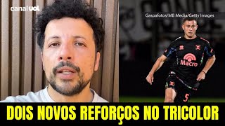 URGENTE 🚨 DOIS NOVOS REFORÇOS NO TRICOLOR saopaulofc [upl. by Leasa]