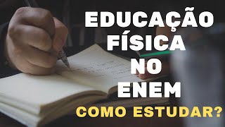 Educação Física no ENEM Como estudar [upl. by Ha105]