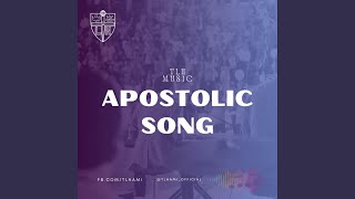 Apostolic Song [upl. by Zurn]