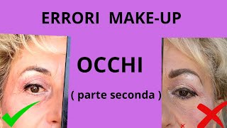 Errori trucco occhi  che ci invecchiano  da evitare [upl. by Purvis]