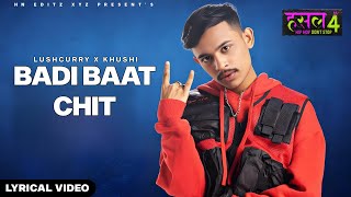 Victory Anthem  Kushi X Lushcurry Lyrics  Badi Baat Chit Industry Ke Logo Se  New Song 2024 [upl. by Ayisan]