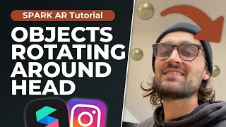 Rotating Objects around head  Spark AR Tutorial  Create Instagram Filter [upl. by Lielos516]