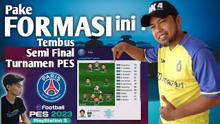 Formasi Terbaik PSG PES 23 PS3  Sudah terbukti Juara di turnamen PES [upl. by Cooper]