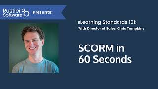 SCORM in 60 Seconds [upl. by Armillda]