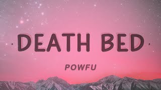 Powfu Beabadoobee  death bed Lyrics [upl. by Arim820]