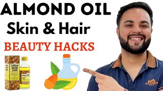 Top 10 Almond Oil Beauty Hacks for Skin amp Hair [upl. by Vlad]