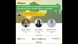 ¿Por qué seguirán aumentando las tarifas eléctricas Perspectivas para clientes libres y regulados [upl. by Akirahs]