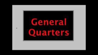 General Quarters [upl. by Etnud]