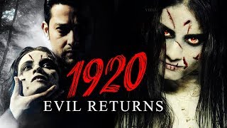 1920 The Evil Returns 2012 Full Hindi Horror Movie  Aftab Shivdasani Sharad Kelkar Tia Bajpai [upl. by Zeuqirdor]