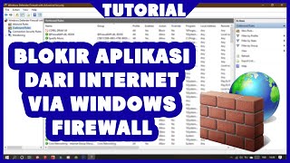 TUTORIAL  Cara Memblokir Aplikasi dari internet via WINDOWS FIREWALL [upl. by Appleby]