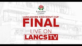 🔴 LIVE Lancashire Knockout Cup Final [upl. by Enneirdna]