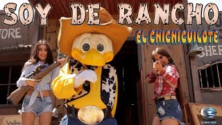 El Chichicuilote  Soy De Rancho Video Oficial [upl. by Agrippina750]