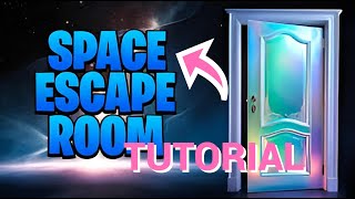 Space Escape Room Tutorial Fortnite [upl. by Raquela]