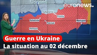 Guerre en Ukraine  la situation au 2 décembre 2022 cartes à lappui [upl. by Gustin]