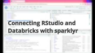 Connecting RStudio and Databricks with sparklyr [upl. by Eem26]