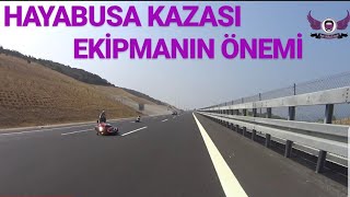 220 KMH İLE SUZUKİ HAYABUSA KAZA ANI EKİPMANIN ÖNEMİ [upl. by Oswin]