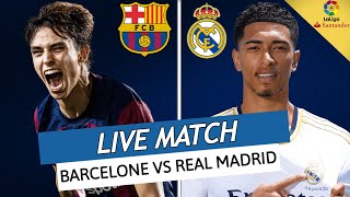 🔴 BARCELONE  REAL MADRID LIVE  🚨CEST LHEURE DU CLASICO  🔥MATCH POUR LA 1ERE PLACE  LIGA [upl. by Greenfield448]