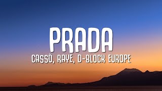 cassö RAYE DBlock Europe  Prada Lyrics [upl. by Waldon]