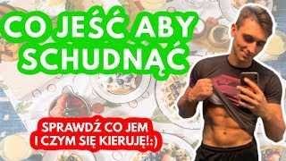 JAK SZYBKO SCHUDNĄĆ CO JEŚĆ I ILE JEŚĆ ŻEBY SCHUDNĄĆ UJAWNIAM MOJE ZASADY I CO JEM [upl. by Carew734]