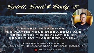 SPIRIT SOUL amp BODY 8  Pastor D James Ngullie  kjfcnagaland [upl. by Nefets416]