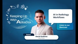 Keeping Up With AbbaDox AI in Radiology Workflows [upl. by Portia]